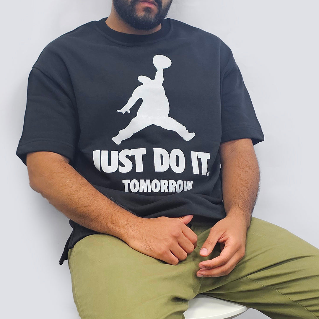 Just Do it Tomorrow