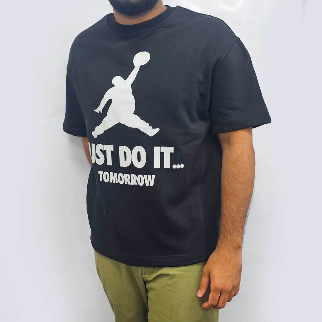 Just Do it Tomorrow