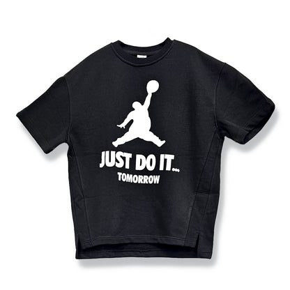 Just Do it Tomorrow
