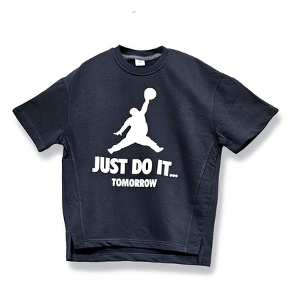 Just Do it Tomorrow