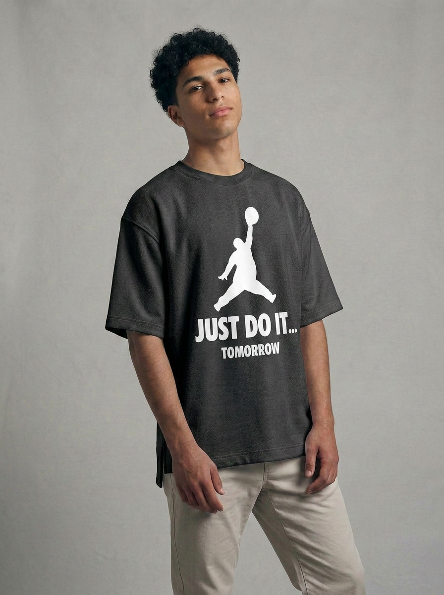 Just Do It Tomorrow