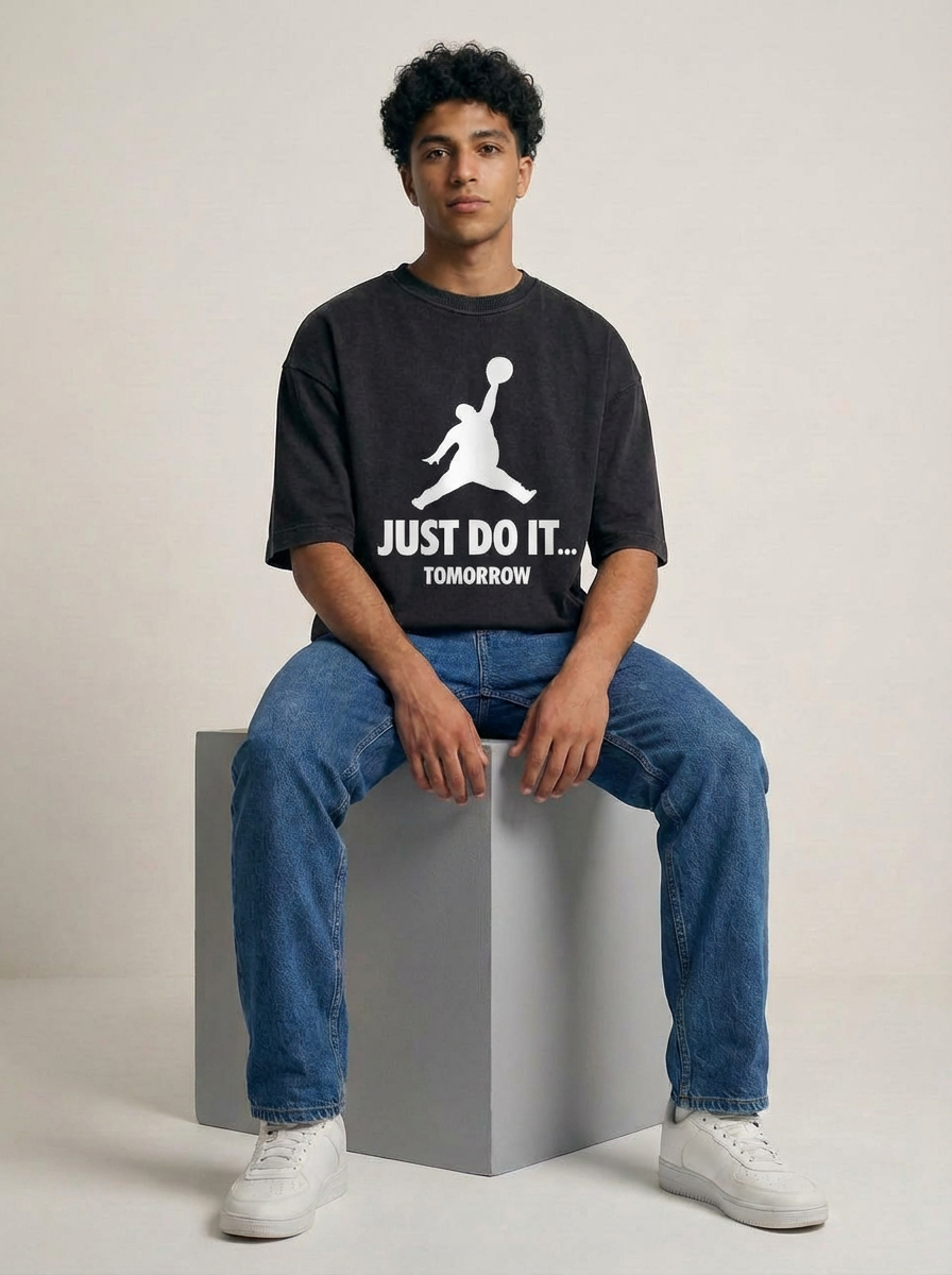 Just Do It Tomorrow